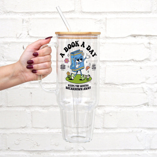 A Book A Day Mental Health 40oz Glass or Plastic Tumbler With Lid and Straw